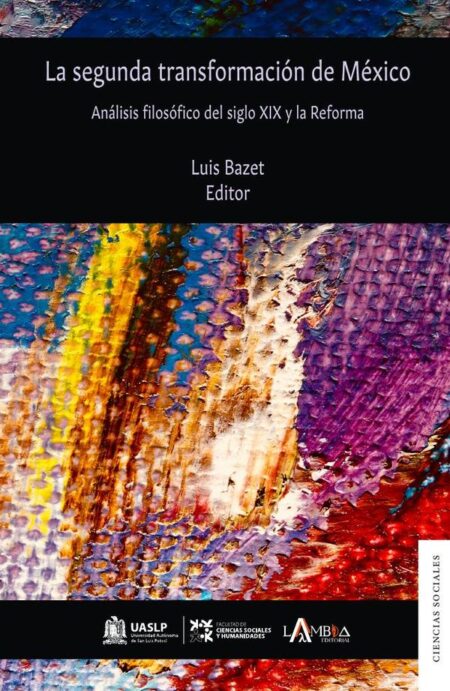 La segunda transformación de México