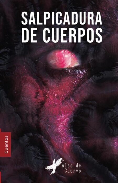 COLECCIÓN DE TERROR: GORE. Salpicadura de cuerpos