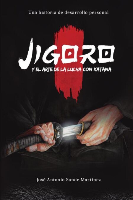 Jigoro y el arte de la lucha con katana