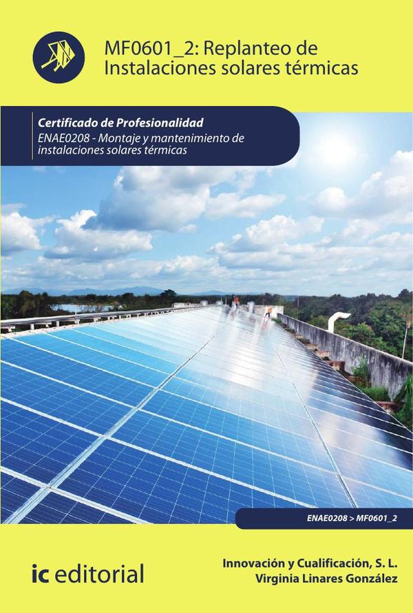 Replanteo de Instalaciones solares térmicas. ENAE0208 - Montaje y Mantenimiento de Instalaciones Solares Térmicas