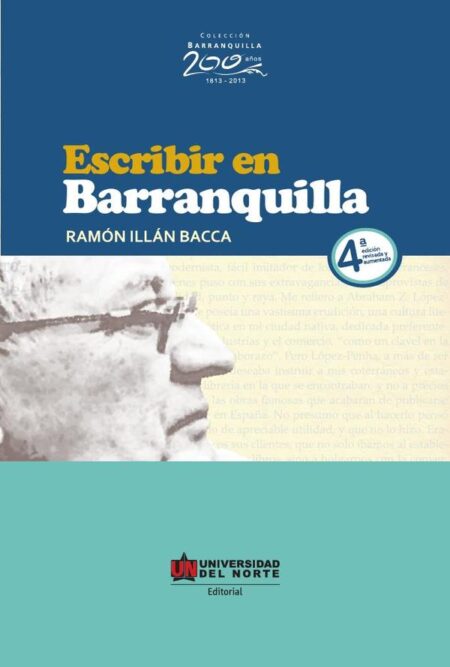 Escribir en Barranquilla 4ta. Edición:Revisada y aumentada