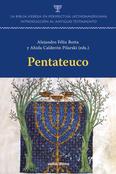 Pentateuco - La Biblia Hebrea en perspectiva latinoamericana:Introducción al Antiguo Testamento