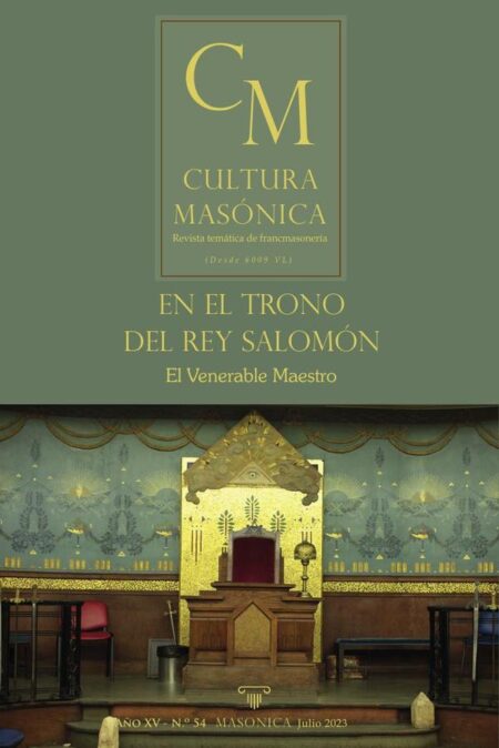 Cultura masonica 54:En el trono de Salomón | El Venerable Maestro
