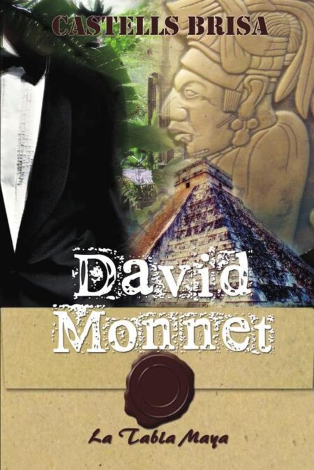David Monnet VIII:La tabla Maya