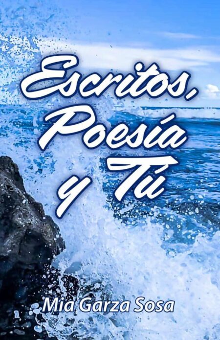 Escritos, Poesía y Tú