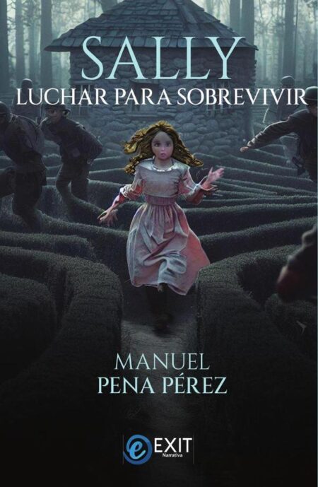 Sally. Luchar para sobrevivir