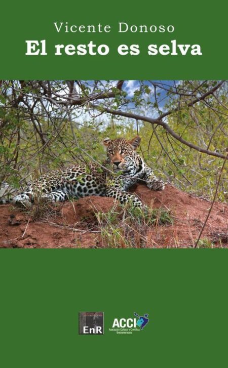 El resto es selva