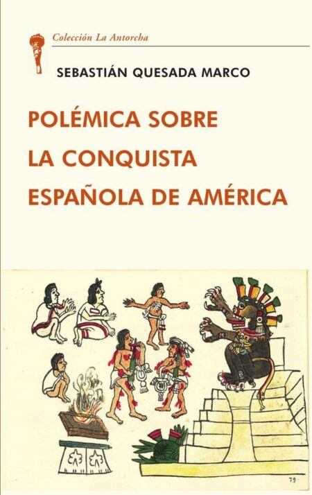 Polémica sobre la conquista española de américa (uepod)