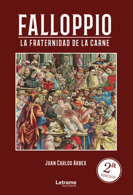 FALLOPIO. La fratenidad de la carne.