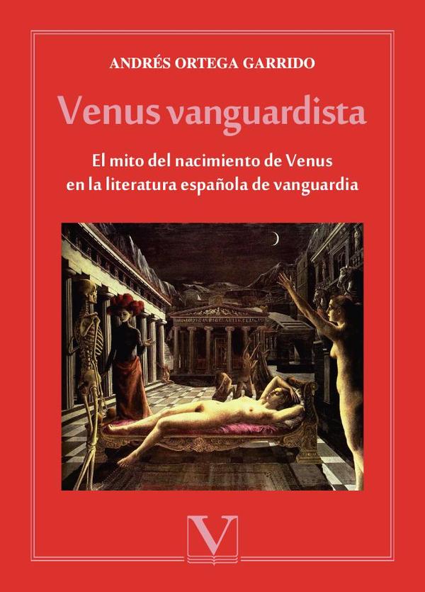 Venus vanguardista:El mito del nacimiento de Venus en la literatura española de vanguardia