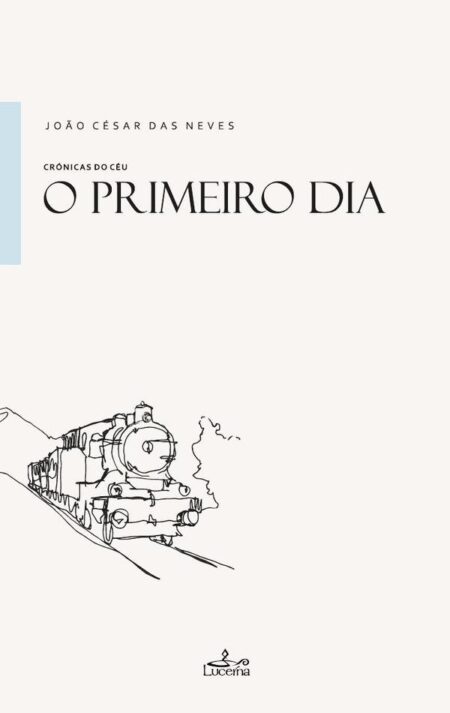 O Primeiro Dia:Crónicas do Céu
