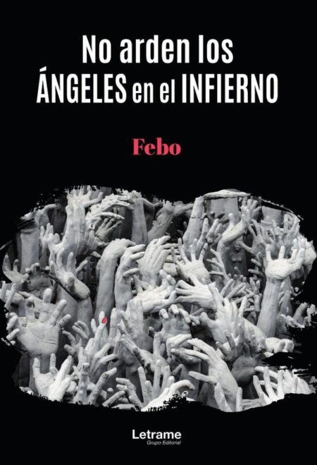 No arden los ángeles en el infierno