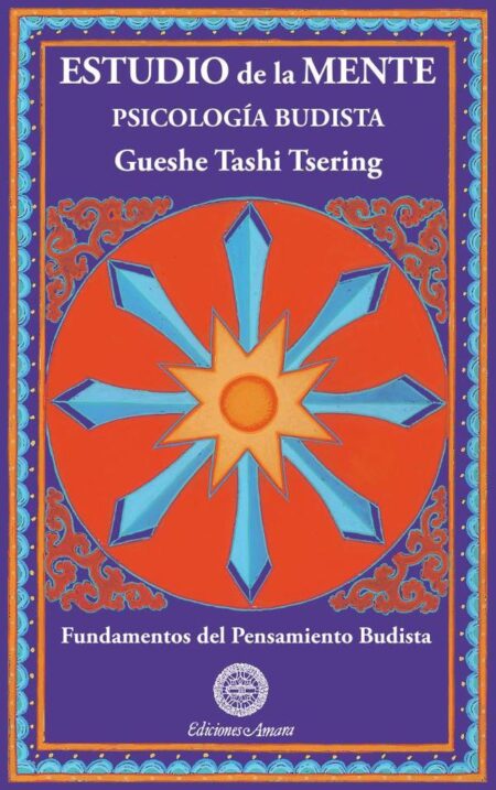 Estudio de la mente:PSICOLOGÍA BUDISTA