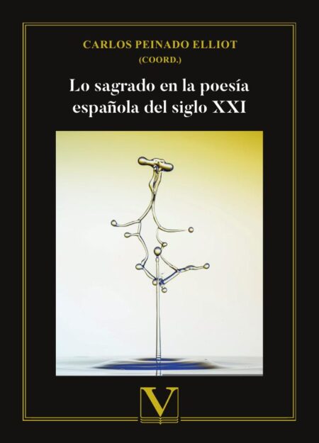 Lo sagrado en la poesía española del siglo XXI