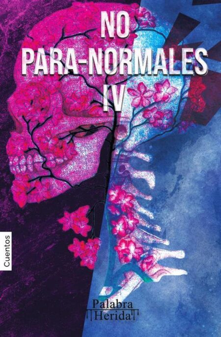 NO PARA-NORMALES. Volumen IV