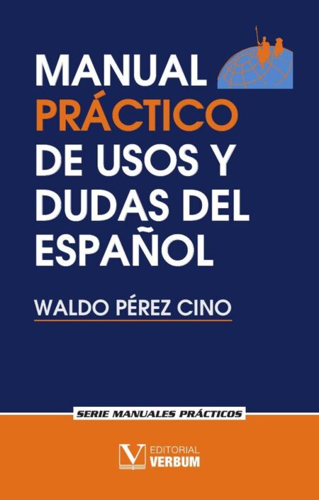 Manual práctico de usos y dudas del Español