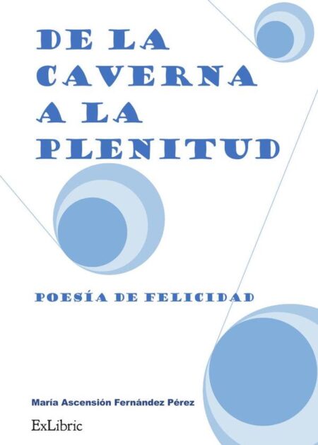 De la caverna a la plenitud