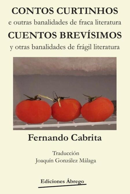 Contos curtinhos/ cuentos brevísimos