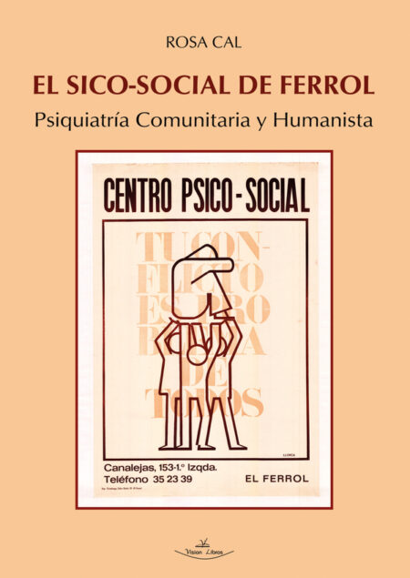 El Sico-Social de Ferrol:Psiquiatría Comunitaria y Humanista