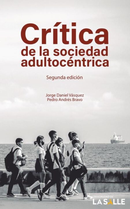 Crítica de la sociedad adultocéntrica