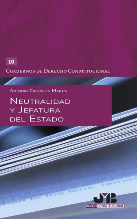 Neutralidad y Jefatura del Estado