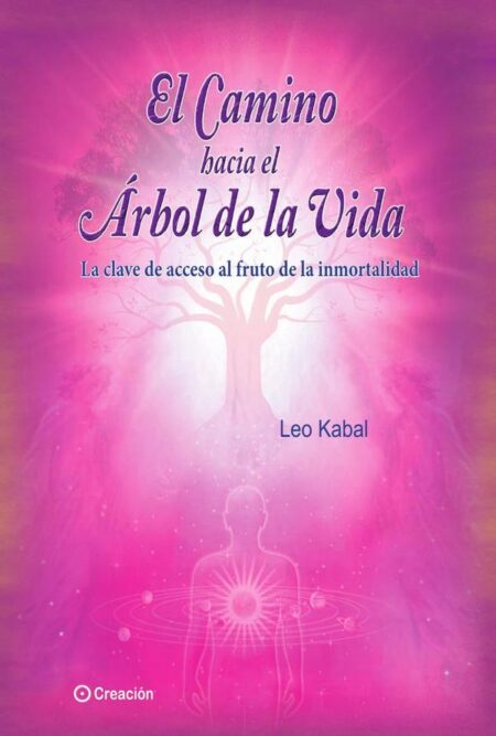 El camino hacia el Árbol de la Vida