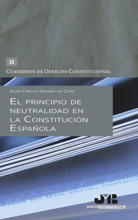 El principio de neutralidad en la Constitución Española