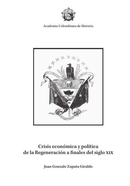 Crisis económica y política de la Regeneración a finales del siglo XIX