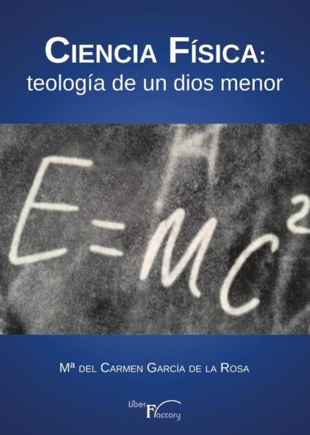 Ciencia Física: teología de un dios menor