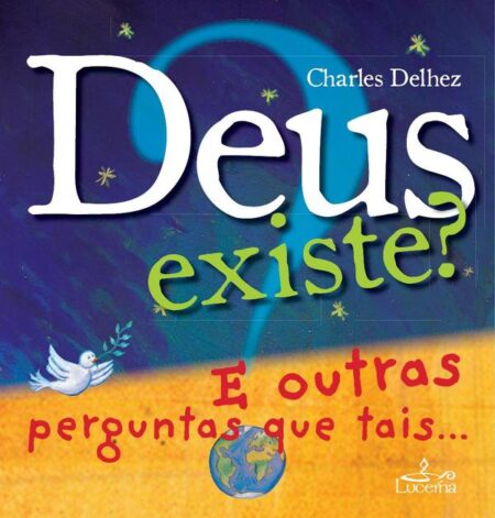 Deus Existe?