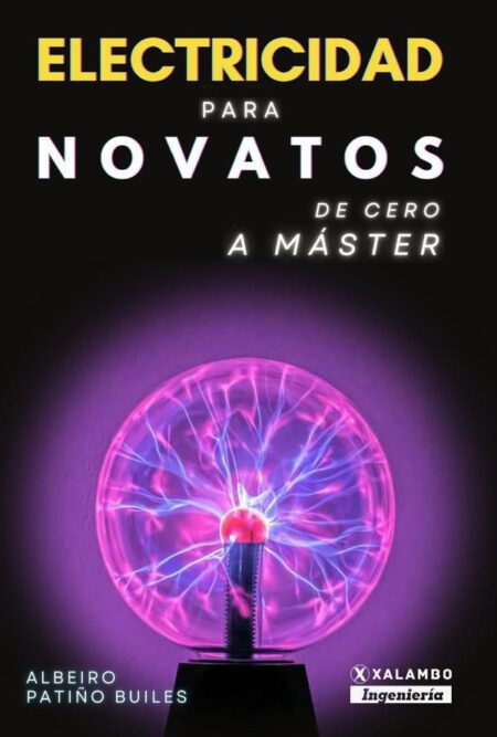 Electricidad para novatos:De cero a master