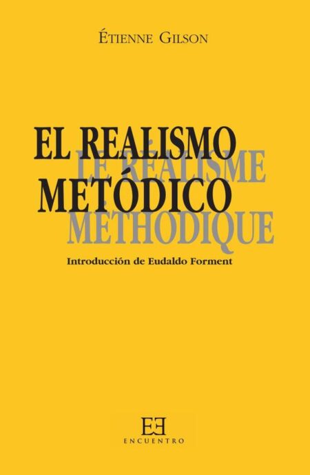 El realismo metódico:(Edición bilingüe)
