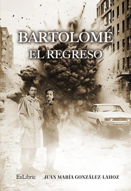 Bartolomé. El regreso