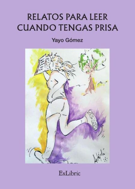 Relatos para leer cuando tengas prisa