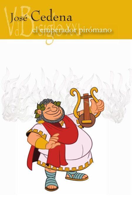 El emperador pirómano