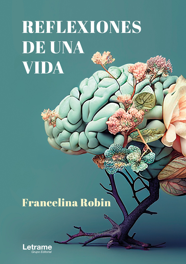 Reflexiones de una vida