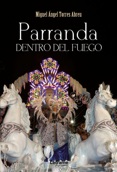Parranda dentro del fuego