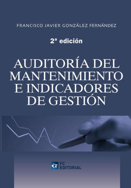 Auditoría del mantenimiento e indicadores de gestión