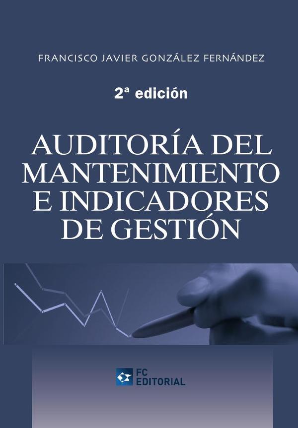 Auditoría del mantenimiento e indicadores de gestión