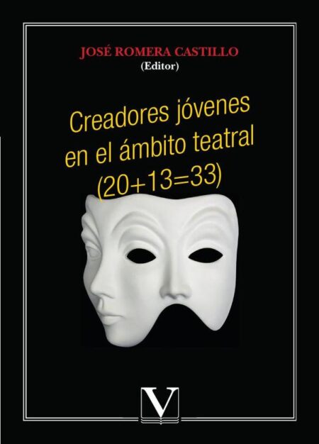 Creadores jóvenes en el ámbito teatral (20+13=33)