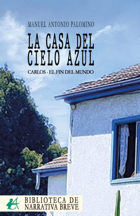 La casa del cielo azul