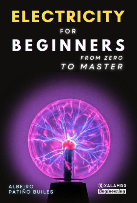Electricity for Beginners:From zero to master