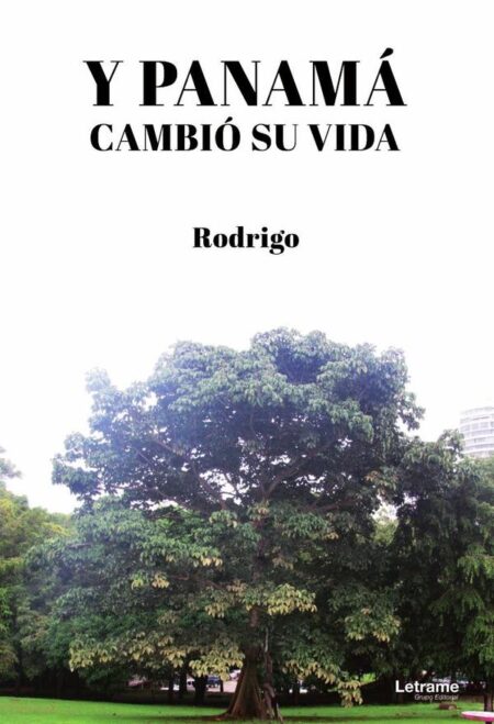 Y Panamá cambió su vida