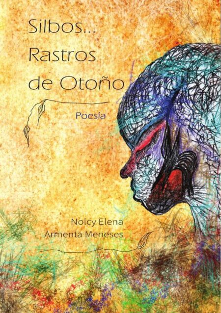 Silbos… Rastros de Otoño