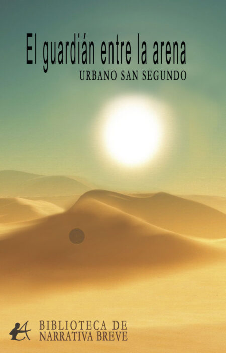 El guardián entre la arena