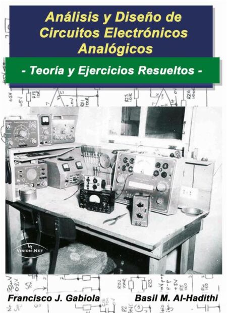 Análisis y diseño de circuitos electrónicos y analógicos