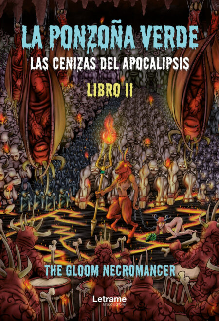 La ponzoña verde. Libro II
