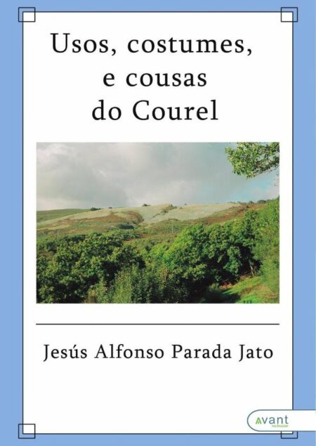 Usos, costumes e cousas do Caurel