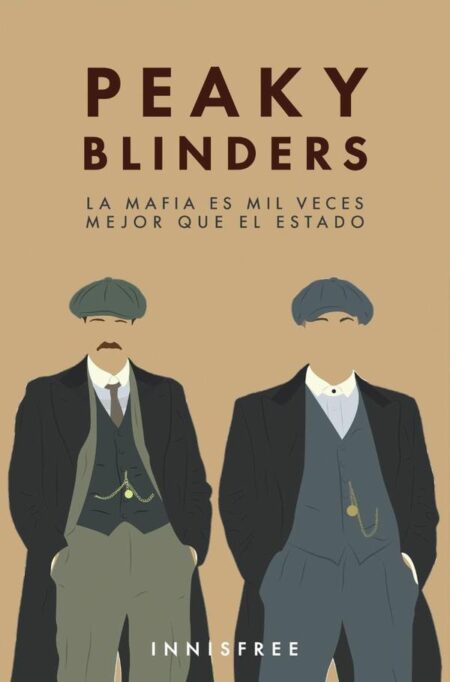 Peaky blinders:La Mafia es 1000 veces mejor que el Estado