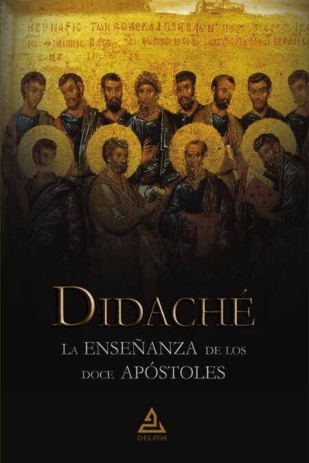 Didaché:La enseñanza de los doce apóstoles